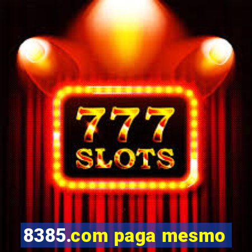 8385.com paga mesmo